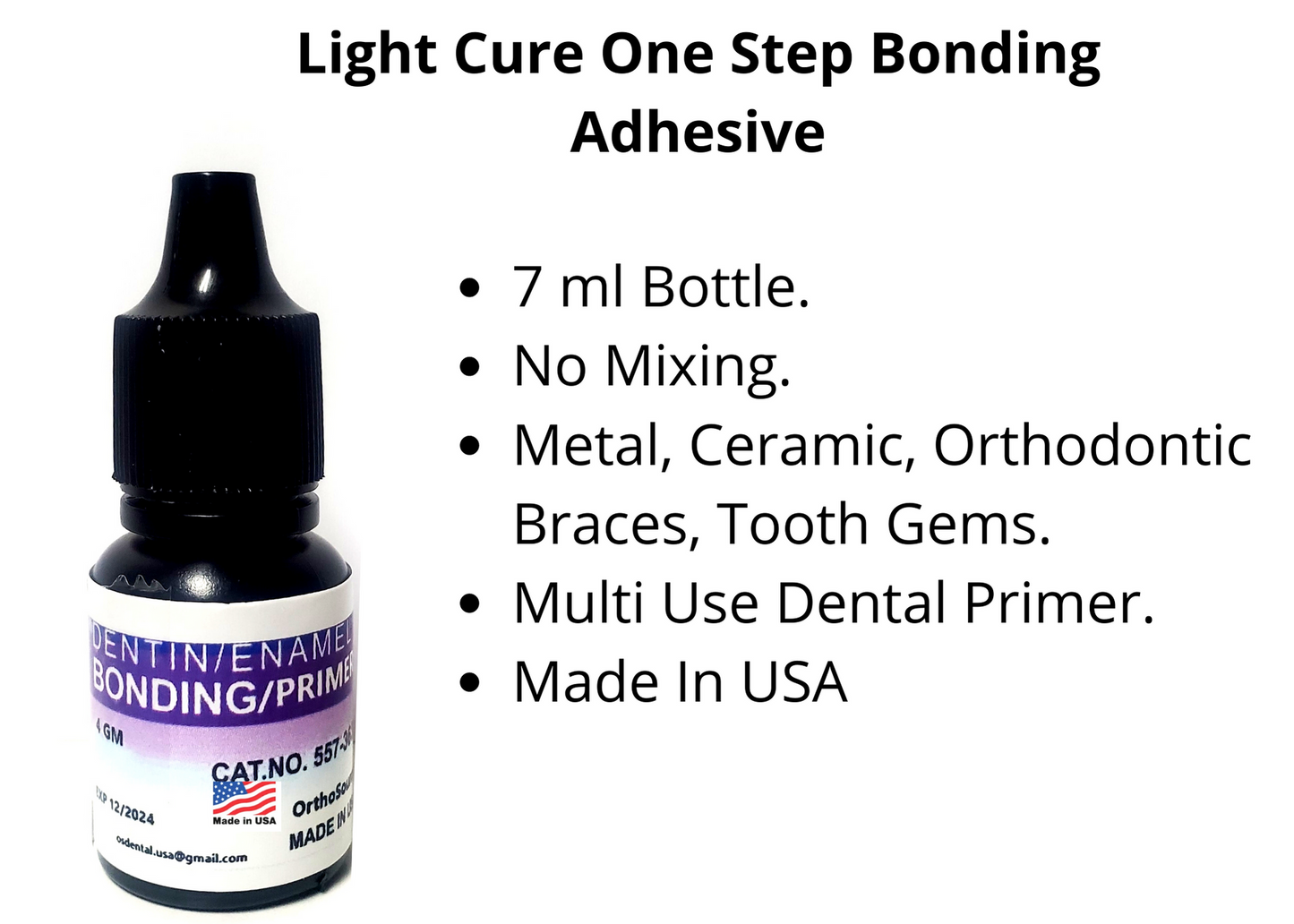 Dental Bonding Adhesive - Light Cure - 7ml - Dentin enamel Dental agent - For Orthodontic - Tooth gems - Made in USA -
